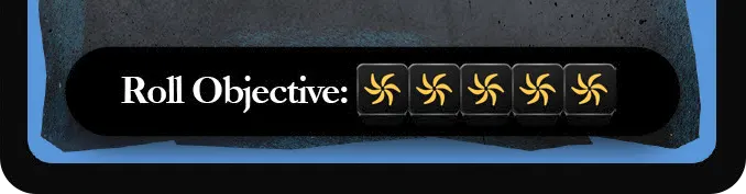 Roll Objective