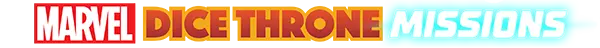 Marvel Dice Throne Missions